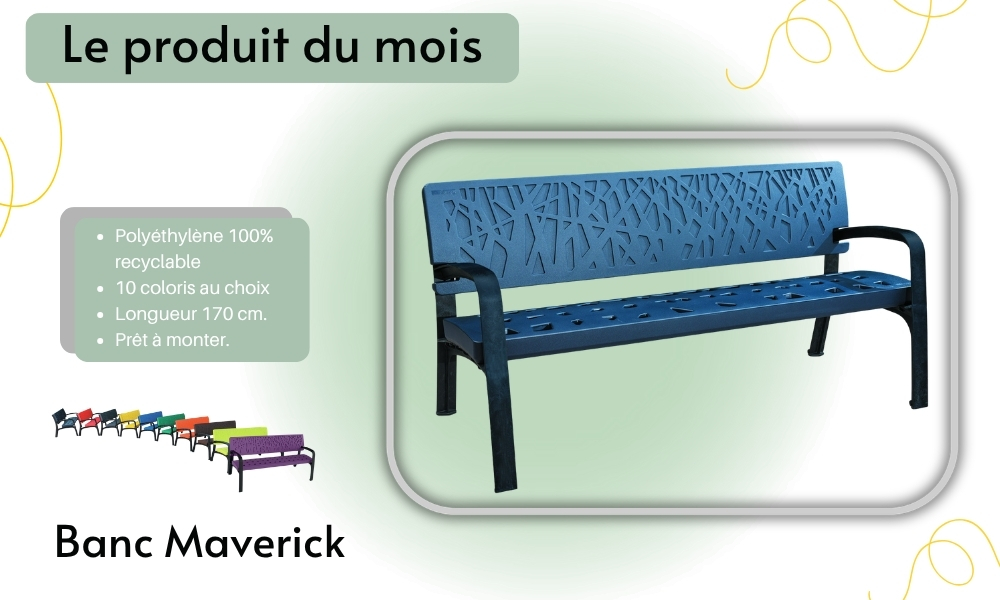produit du mois banc maverick